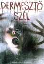 (HD). Dermesztő Szél Teljes Film Magyarul (2007) Ingyen Online