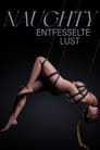 Naughty – Entfesselte Lust