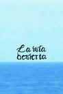 La Isla Desierta