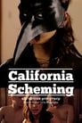 Poster van California Scheming