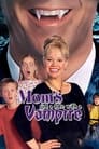 Movie poster for Mom's Got a Date with a Vampire
