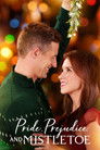 Постер: Pride, Prejudice and Mistletoe