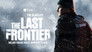 2025 - The Last Frontier thumb