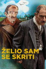 Gledaj Želio Sam Se Skriti Film Sa Prevodom (2020) Online Besplatan U HD