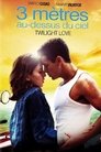 3 mètres au-dessus du ciel - Twilight Love 3 Mètres Au-dessus Du Ciel - Twilight Love ☑ Voir Film - Streaming Complet VF 2010