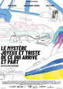 Le mystère joyeux et triste de ce qui arrive et part