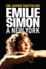 Une journée particulière : Emilie Simon à New York