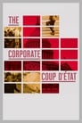 The Corporate Coup D'Etat (2018)