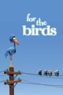 Poster for For the Birds