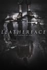 Leatherface – The Source of Evil