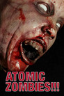 Atomic Zombies!!!