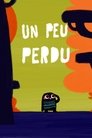 Un peu perdu Un peu perdu