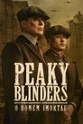 Poster de Peaky Blinders: O Homem Imortal