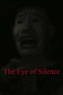 The Eye of Silence