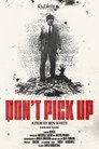 Don’t Pick Up