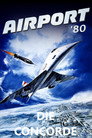 Airport '80 - Die Concorde (1979)