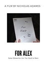 For Alex