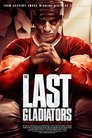 The Last Gladiators