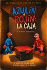 Azulín y Rojín: la caja