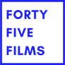 Forty Five Films Forty Five Films