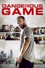 Dangerous Game / სახიფათო თამაში