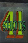41 Shots