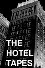 The Hotel Tapes