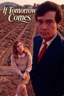 If Tomorrow Comes