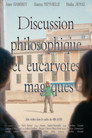 Discussion philosophique et eucaryotes magiques
