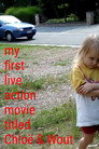my first live action movie titled Chloë & Wout