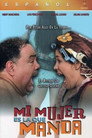 (HD). Mi Mujer Es La Que Manda Teljes Film Magyarul (2004) Ingyen Online