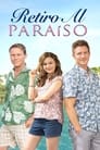 Retiro Al Paraíso (2020) | Retreat to Paradise