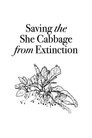 (HD). Saving The She Cabbage From Extinction Teljes Film Magyarul (2021) Ingyen Online