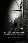 Walking the Changes – Legends of Double Bass in Jazz (2021)