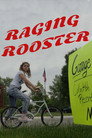 Raging Rooster