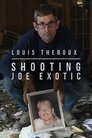 Louis Theroux: Shooting Joe Exotic