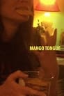 فيلم Mango Tongue 2021 مترجم اونلاين