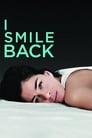 فيلم I Smile Back 2015 مترجم اونلاين