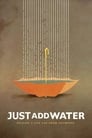 Poster for Just Add Water