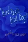 Bird-Brain Bird Dog (1954)