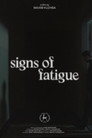 Signs of fatigue