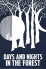 Poster: Days and Nights in the Forest