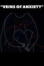 Veins of Anxiety