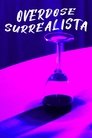 Overdose Surrealista