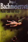 Případ Bachmeierová - Není čas Na Slzy Celý Film CZ (1984)