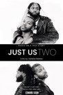 Just Us Two