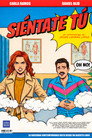 Siéntate tú