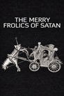 The Merry Frolics of Satan