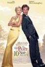 Hogyan veszĂtsĂŒnk el egy pasit 10 nap alatt? đ Hogyan VeszĂtsĂŒnk El Egy Pasit 10 Nap Alatt? #Teljes Film Magyar - Ingyen 2003