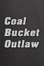 (HD). Coal Bucket Outlaw Teljes Film Magyarul (2002) Ingyen Online